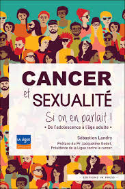 Cancer et sexualité, si on en parlait!